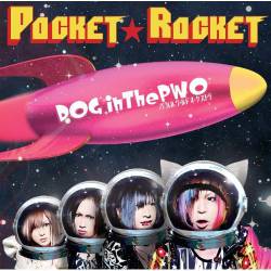 Dog In The PWO : Pocket Rocket